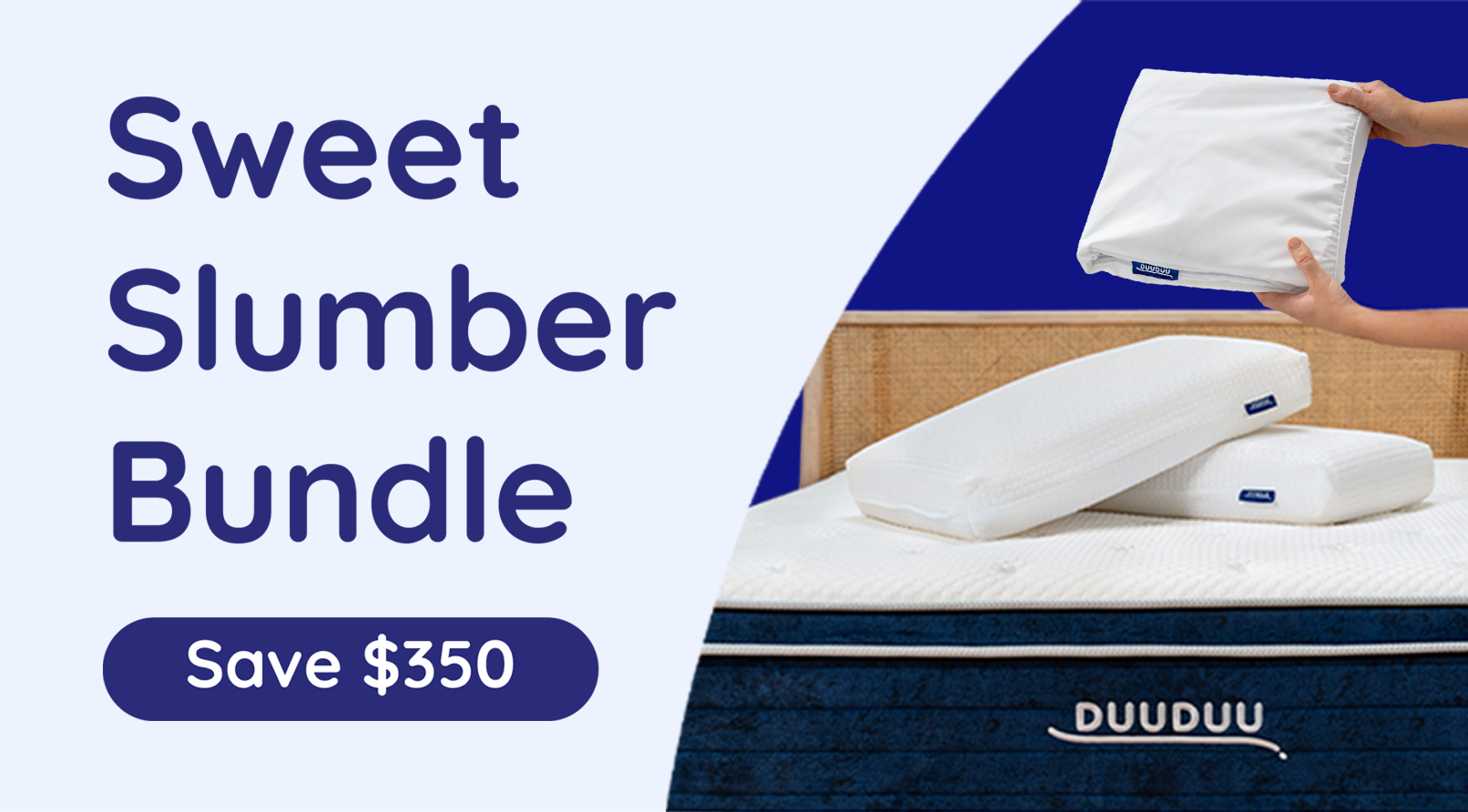 Sweet Slumber Bundle (Save up to $350)